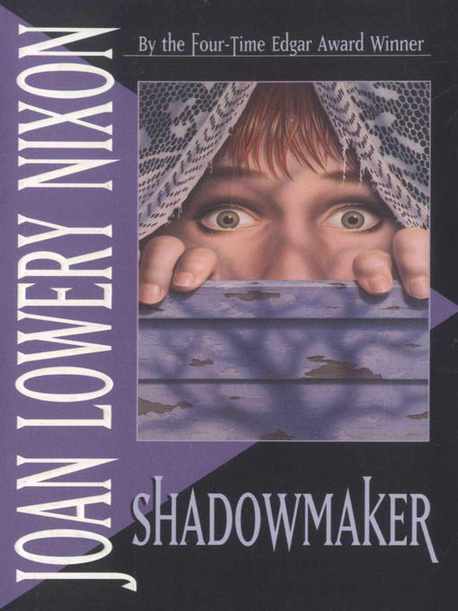 Title details for Shadowmaker by Joan Lowery Nixon - Available